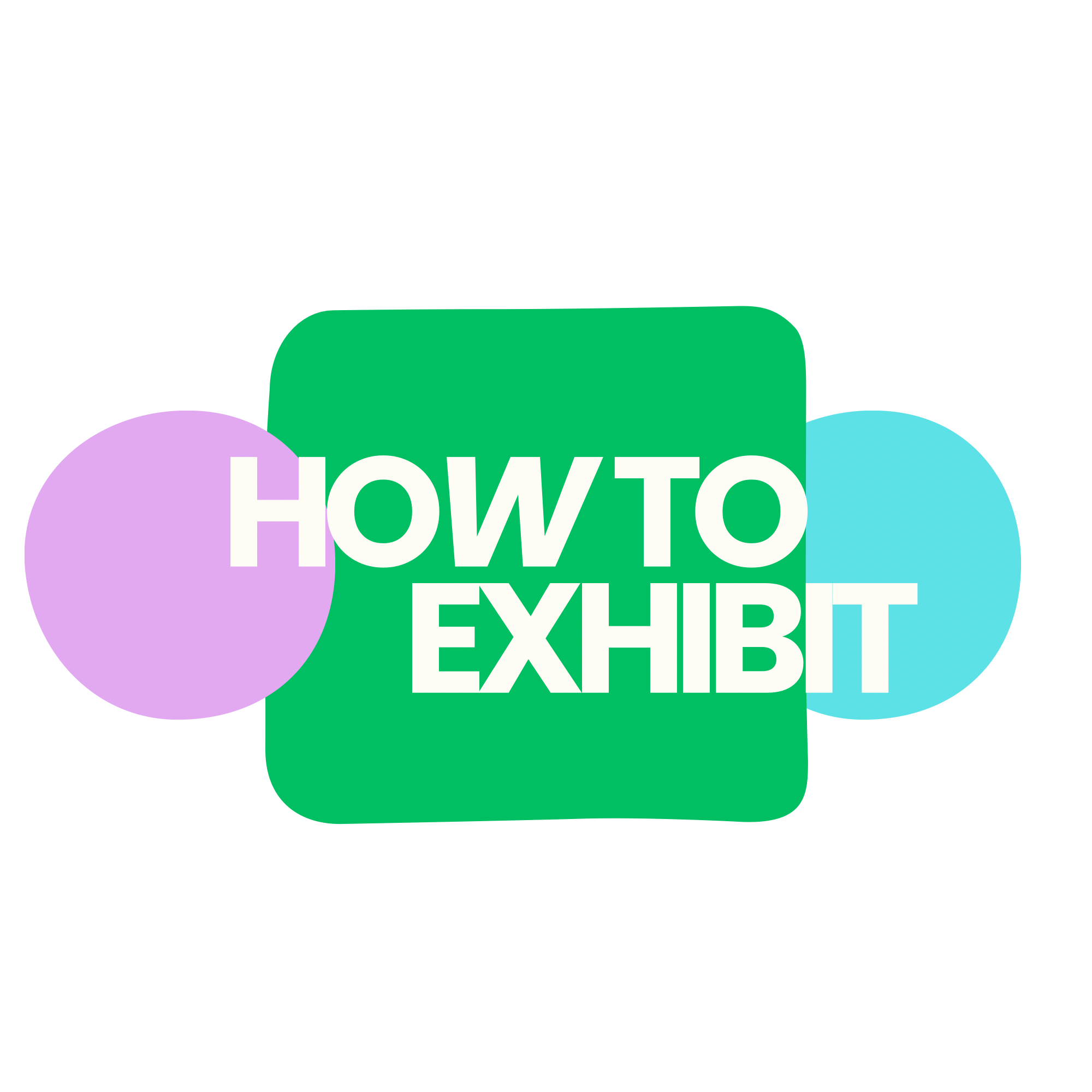 How To Exhibit